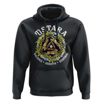 Ostara Balance Rebirth Renewal Hoodie Ostara Pagan Eostre Easter Day Three Hares