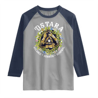 Ostara Balance Rebirth Renewal Raglan Shirt Ostara Pagan Eostre Easter Day Three Hares