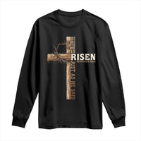 He Is Not Here For He Is Risen Just As He Said Long Sleeve Shirt Christian Easter Day Religious Bible Verse Cross