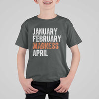 Funny Basketball T Shirt For Kid January February Madness April Month