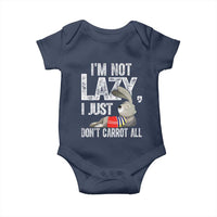 Funny I'm Not Lazy I Just Don't Carrot All Baby Onesie Lazy Bunny Rabbit