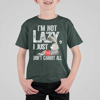 Funny I'm Not Lazy I Just Don't Carrot All T Shirt For Kid Lazy Bunny Rabbit