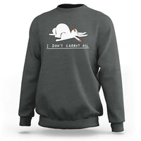 Funny Rabbit I Don't Carrot All Sweatshirt Lazy Bunny Easter Day
