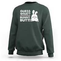 Funny Rabbit Guess What Bunny Butt Sweatshirt