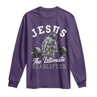 Funny Jesus The Ultimate Deadlifter Long Sleeve Shirt Christian Workout Gym