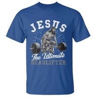 Funny Jesus The Ultimate Deadlifter T Shirt Christian Workout Gym