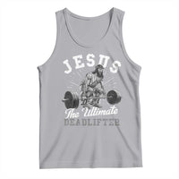 Funny Jesus The Ultimate Deadlifter Tank Top Christian Workout Gym