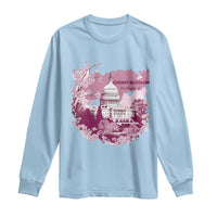 Washington DC Cherry Blossoms Long Sleeve Shirt Capitol Building Sakura