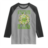 Within Every Ending Is The Seed Of A New Beginning Raglan Shirt Ostara Pagan Eostre Easter Day