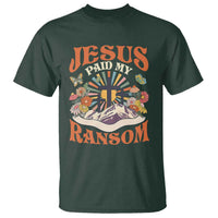 Jesus Paid My Ransom T Shirt Jesus Christian Faith Good Friday Bible Verse