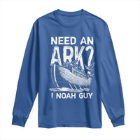 Funny Need An Ark I Noah Guy Long Sleeve Shirt Christian Pun