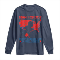 Iran Forgot Our President Has 34 Felonies Long Sleeve Shirt Vintage USA Red Wave Map