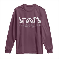 Christian Easter Long Sleeve Shirt He Came He Died He Rose He Ascended And He Is Coming Back