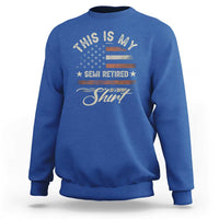 Funny Semi Retirement Sweatshirt This Is My Semi Retired Slogan Pun American Flag