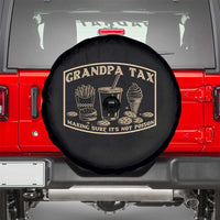 Funny Grandpa Tax Making Sure It's Not Poison Spare Tire Cover Father's Day
