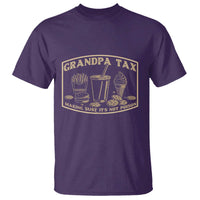 Funny Grandpa Tax Making Sure It's Not Poison T Shirt Father's Day