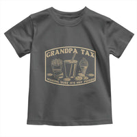Funny Grandpa Tax Making Sure It's Not Poison Toddler T Shirt Father's Day