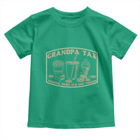 Funny Grandpa Tax Making Sure It's Not Poison Toddler T Shirt Father's Day
