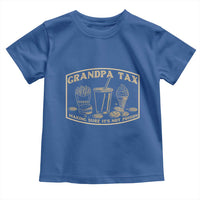 Funny Grandpa Tax Making Sure It's Not Poison Toddler T Shirt Father's Day