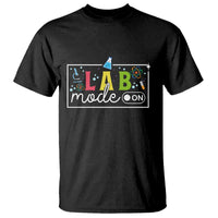 Funny Laboratory Scientist T Shirt Lab Mode On Chemistry Medical
