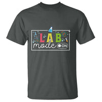 Funny Laboratory Scientist T Shirt Lab Mode On Chemistry Medical
