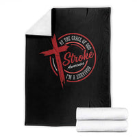 By The Grace Of God I'm A Survivor Stroke Awareness Throw Blanket