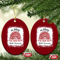 In May We Wear Red Stroke Awareness Ceramic Ornament Bleach Effect