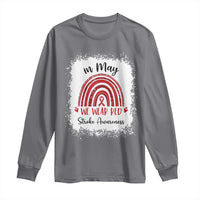 In May We Wear Red Stroke Awareness Long Sleeve Shirt Bleach Effect