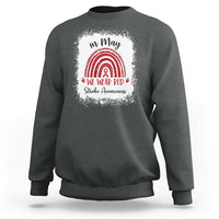 In May We Wear Red Stroke Awareness Sweatshirt Bleach Effect