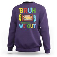 Summer Vacation Sweatshirt Bruh We Out Game Console Happy Last Day Of School - Wonder Print Shop