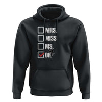 Funny Doctorate Graduation Hoodie Mrs Miss Miss Dr EdD Doctor of Education - Wonder Print Shop