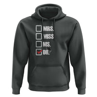 Funny Doctorate Graduation Hoodie Mrs Miss Miss Dr EdD Doctor of Education - Wonder Print Shop