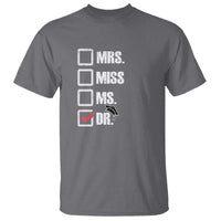 Funny Doctorate Graduation T Shirt Mrs Miss Miss Dr EdD Doctor of Education - Wonder Print Shop