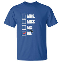Funny Doctorate Graduation T Shirt Mrs Miss Miss Dr EdD Doctor of Education - Wonder Print Shop