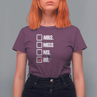 Funny Doctorate Graduation T Shirt For Women Mrs Miss Miss Dr EdD Doctor of Education - Wonder Print Shop