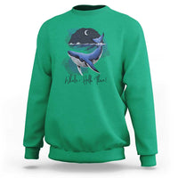 52-Hertz Whale Lover Sweatshirt Hello There Marine Biologist - Wonder Print Shop