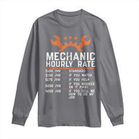 Funny Mechanic Hourly Rate Auto Car Mechanic Labor Rates Long Sleeve Shirt - Wonder Print Shop