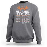 Funny Mechanic Hourly Rate Auto Car Mechanic Labor Rates Sweatshirt - Wonder Print Shop