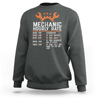 Funny Mechanic Hourly Rate Auto Car Mechanic Labor Rates Sweatshirt - Wonder Print Shop