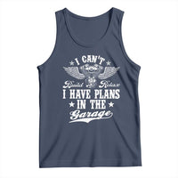 Funny I Cant I Have Plans In The Garage Tank Top Car Mechanics Fathers Day - Wonder Print Shop