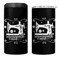 Sewing Lover 4 in 1 Can Cooler Tumbler Sewciopath Quilter Sewing Machine - Wonder Print Shop