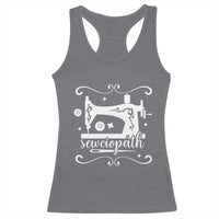 Sewing Lover Racerback Tank Top Sewciopath Quilter Sewing Machine - Wonder Print Shop