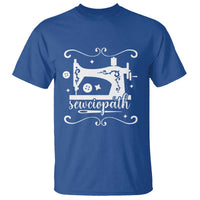 Sewing Lover T Shirt Sewciopath Quilter Sewing Machine - Wonder Print Shop