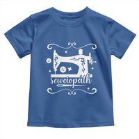 Sewing Lover Toddler T Shirt Sewciopath Quilter Sewing Machine - Wonder Print Shop