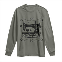 Sewing Lover Long Sleeve Shirt Sewciopath Quilter Seamstress - Wonder Print Shop