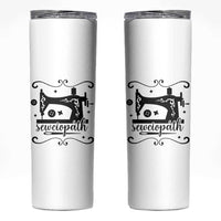Sewing Lover Skinny Tumbler Sewciopath Quilter Seamstress - Wonder Print Shop
