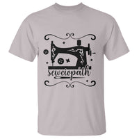 Sewing Lover T Shirt Sewciopath Quilter Seamstress - Wonder Print Shop