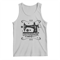 Sewing Lover Tank Top Sewciopath Quilter Seamstress - Wonder Print Shop