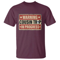Funny Warning Cousin Trip In Progress T Shirt Vacation Family Matching Toddler Squad Vintage Cruise - Wonder Print Shop