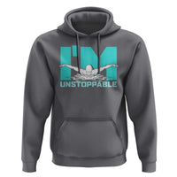 Funny Swimming Hoodie I'm Unstoppable Swim Cool Practice Butterfly Swimming - Wonder Print Shop